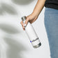 Healthily Hydrated Stainless Steel Water Bottle
